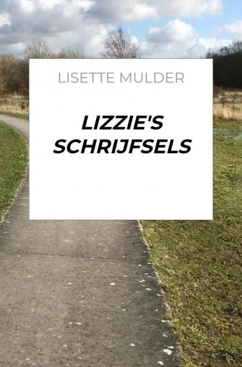 Mijnbestseller.nl Lizzie&apos;s schrijfsels