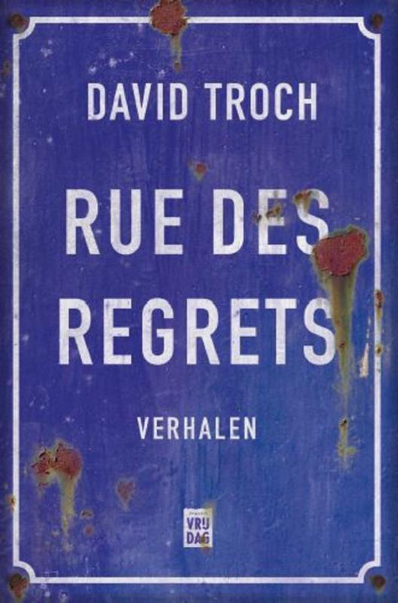 Uitgeverij Vrijdag Rue des Regrets
