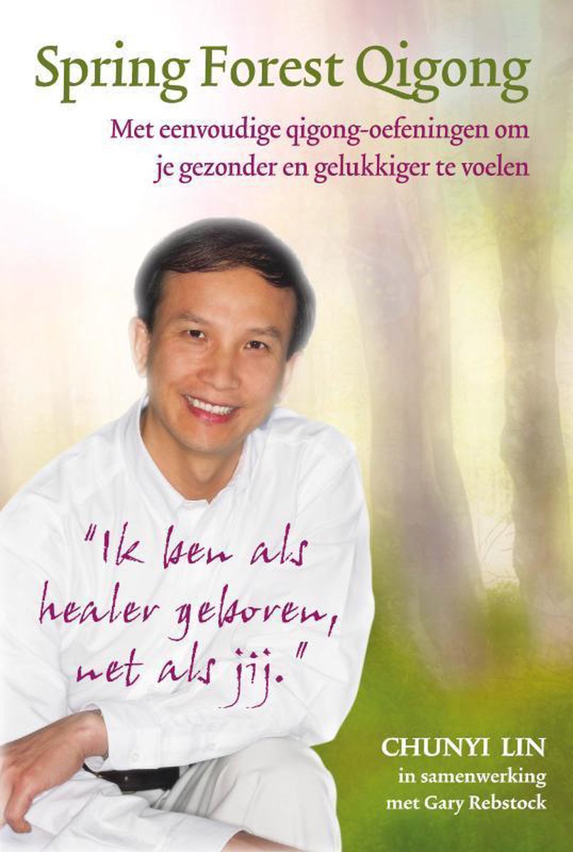 Uitgeverij Akasha Spring Forest Qigong