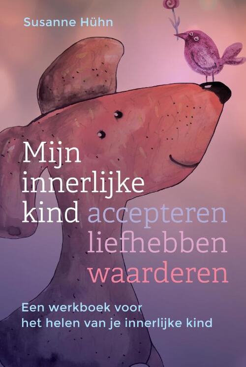 Uitgeverij Akasha Mijn innerlijke kind - accepteren, liefhebben, waarderen