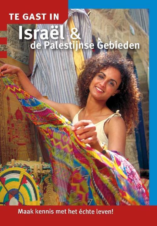 Te gast in Israel & de Palestijnse Gebieden