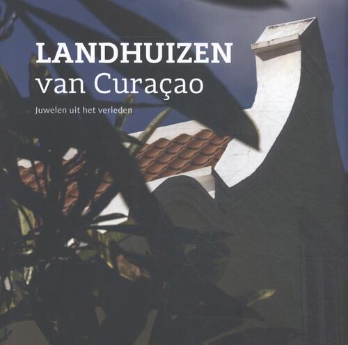 LM Publishers Landhuizen van Curaçao