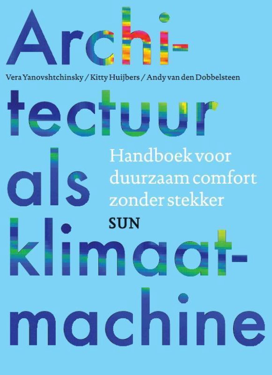 Sun Architectuur als klimaatmachine