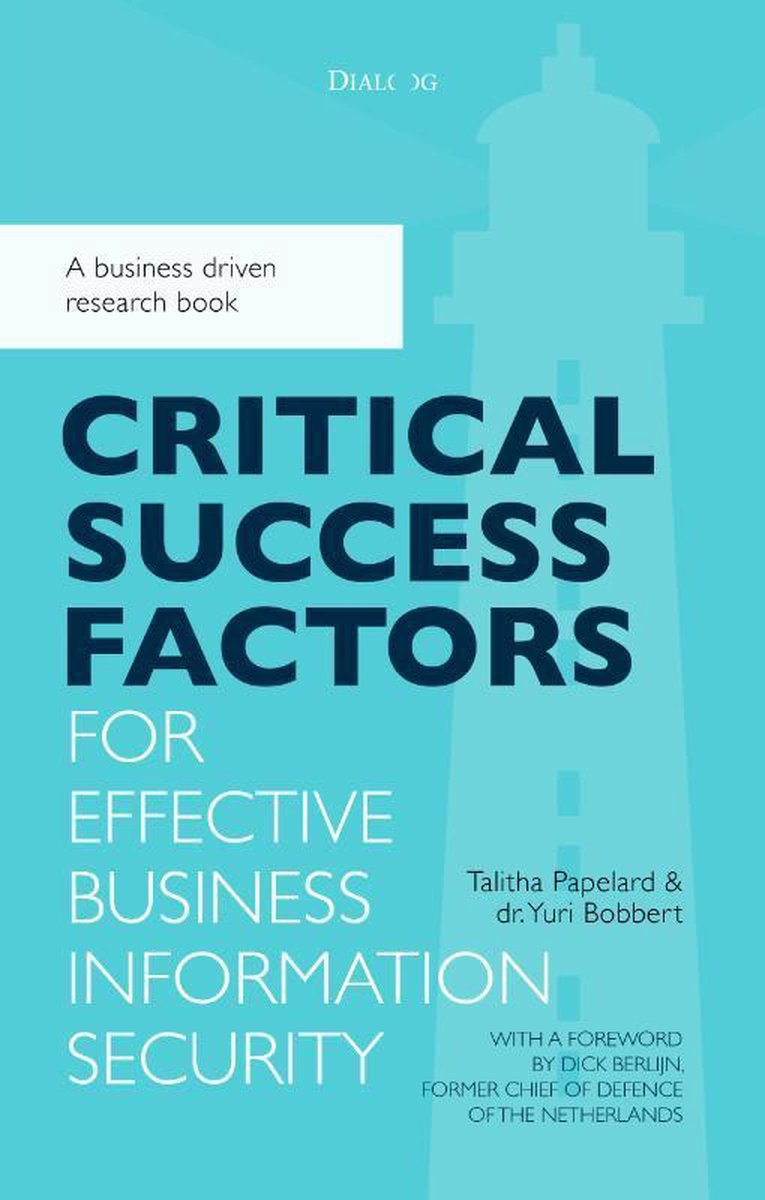 Uitgeverij Dialoog Critical success factors for effective business information security