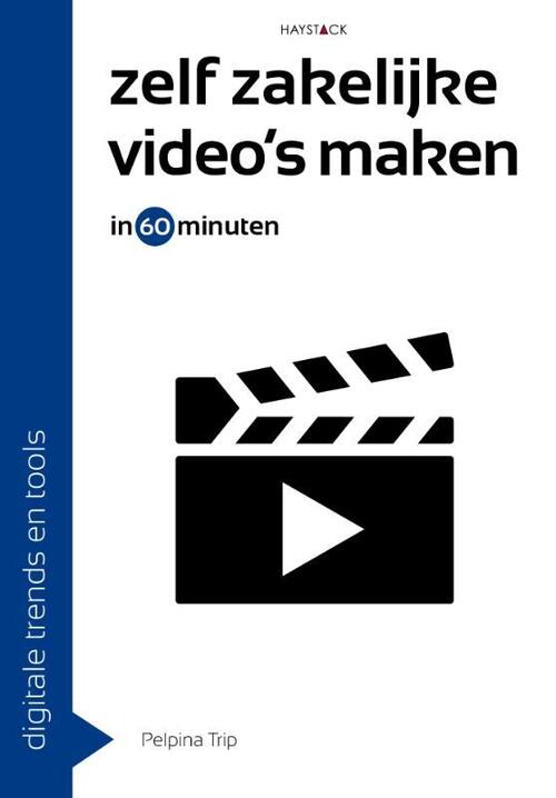 Zelf zakelijke video&apos;s maken in 60 minuten