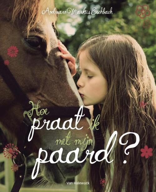 Hoe praat ik met mijn paard?