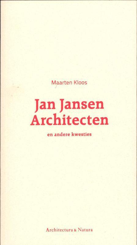 Uitgeverij Architectura & Natura Jan Jansen architecten