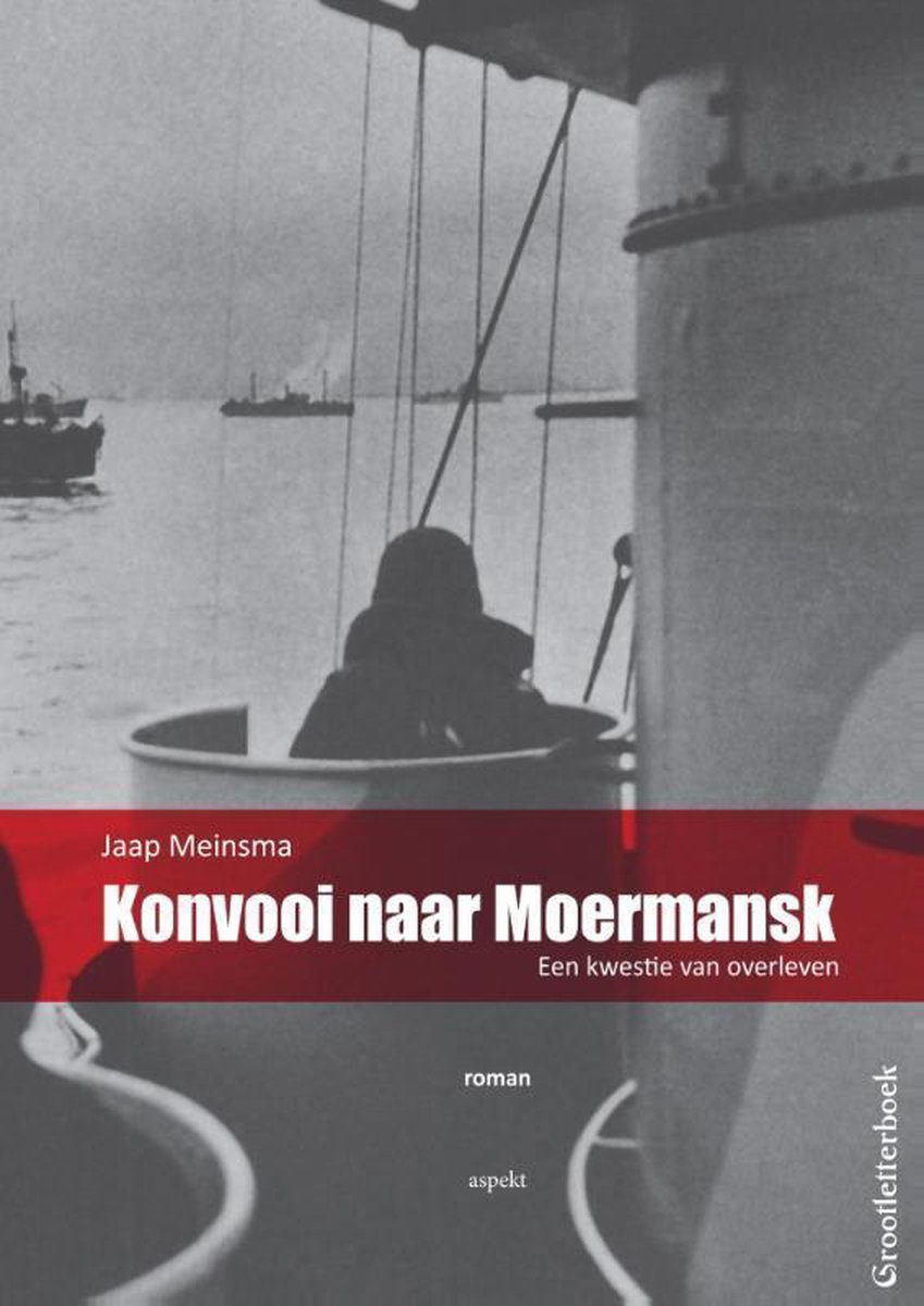 Konvooi naar Moermansk - grootletterboek