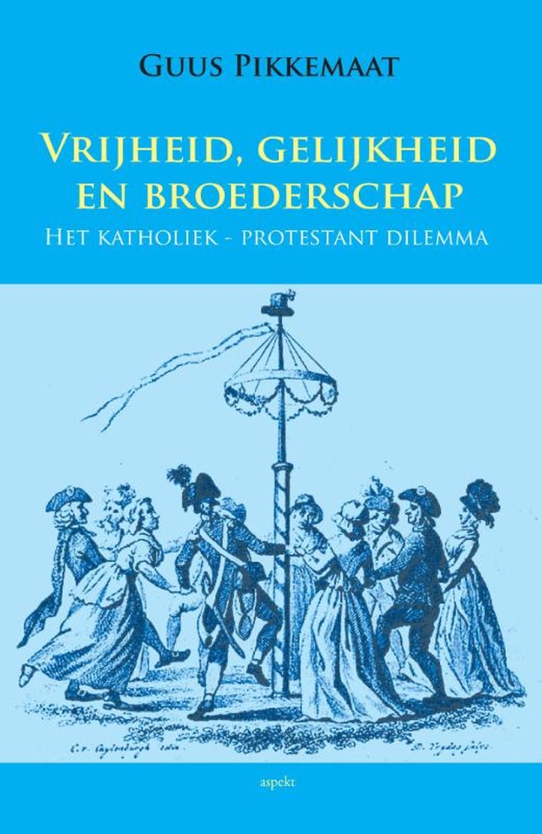 Vrijheid, gelijkheid en broederschap