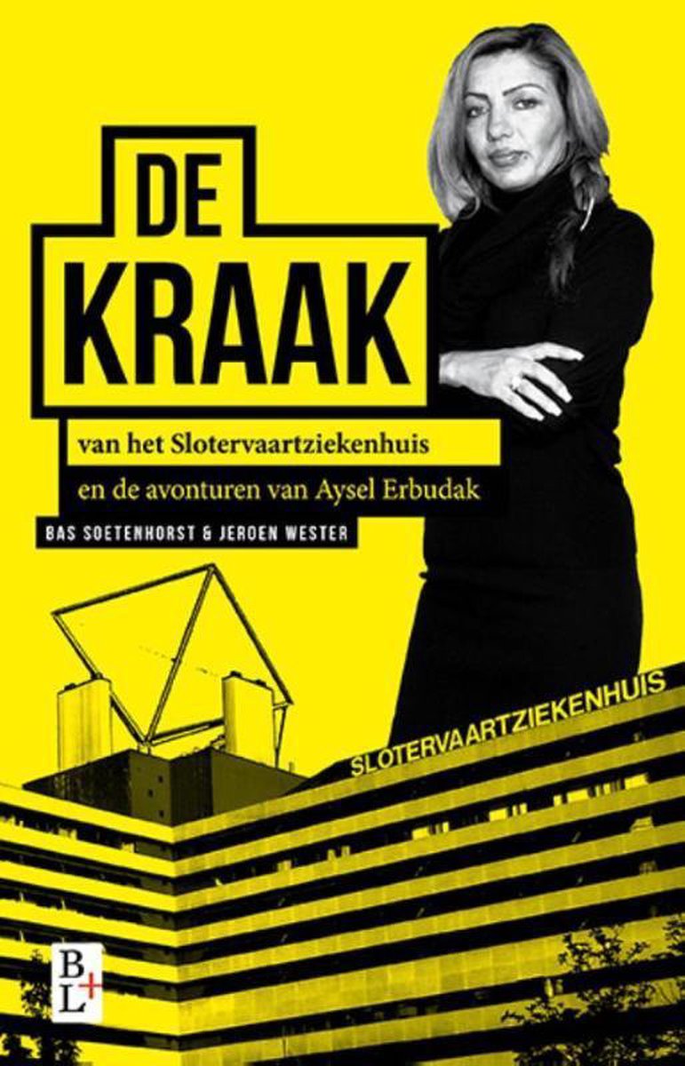 De kraak van het Slotervaartziekenhuis