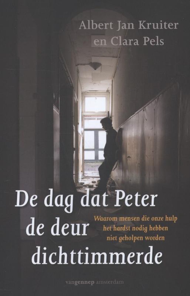 Gennep B.V., Uitgeverij Van De dag dat Peter de deur dichttimmerde