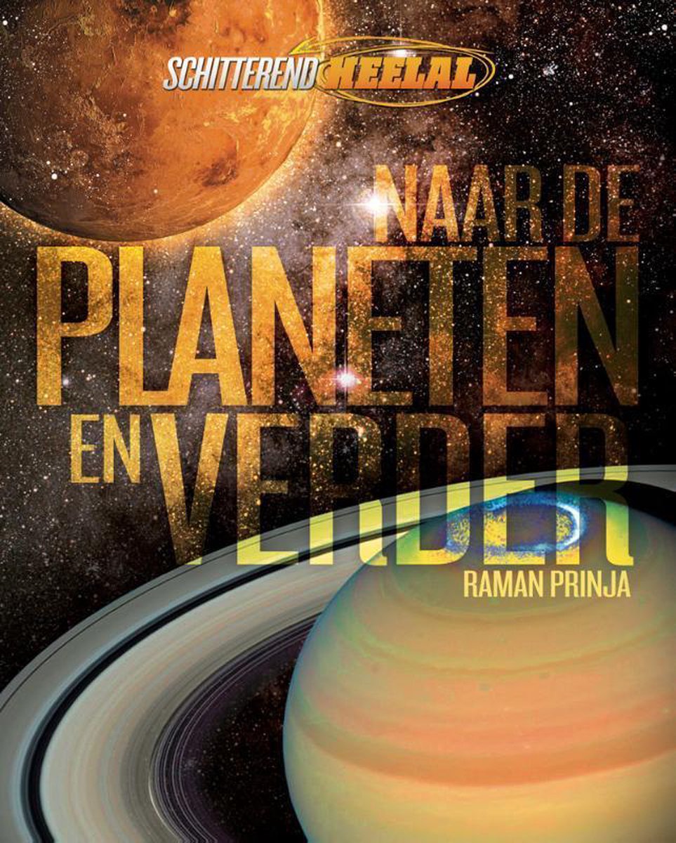 Naar de planeten en verder