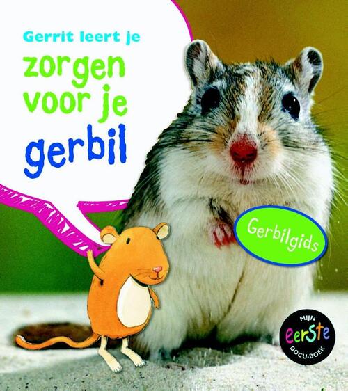 Gerrit leert je zorgen voor je gerbil