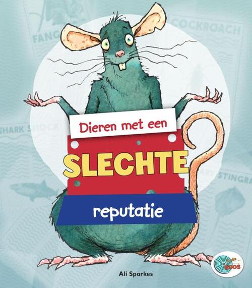 Dieren met een Slechte Reputatie