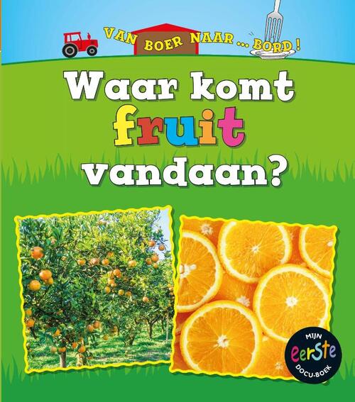 Waar komt fruit vandaan?