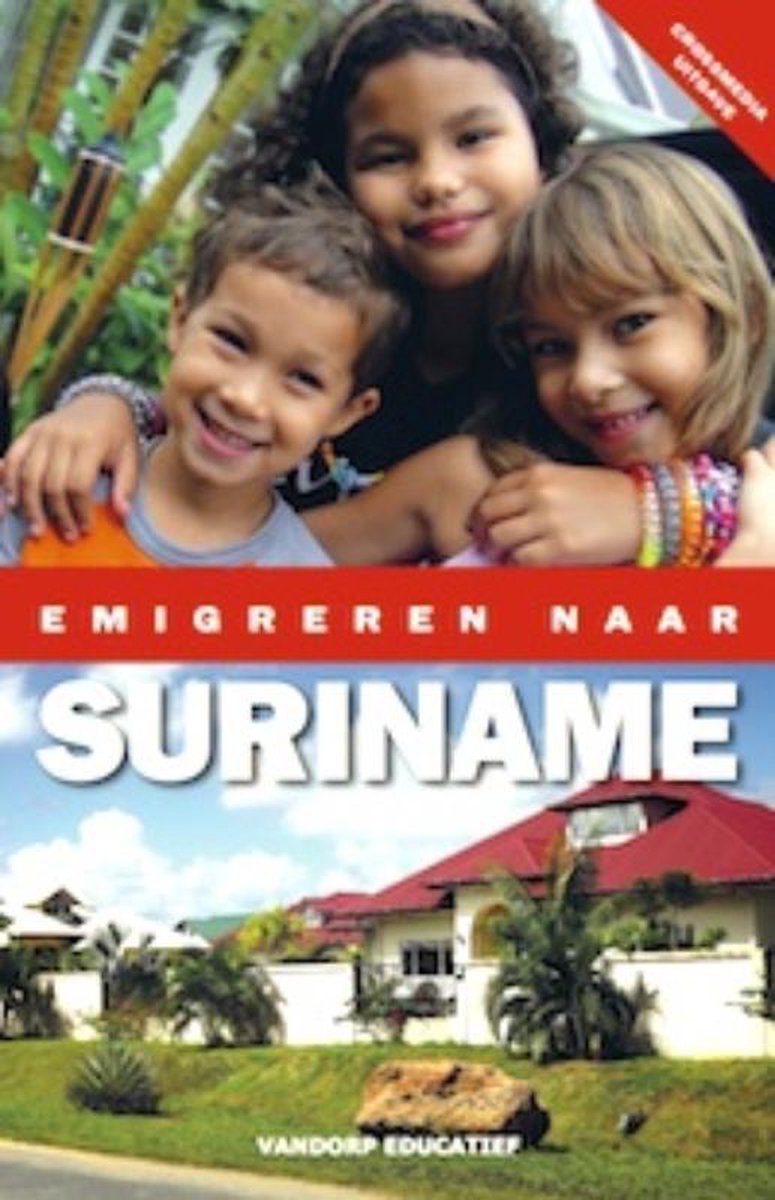 Uitgeverij Vandorp Educatief Emigreren naar Suriname