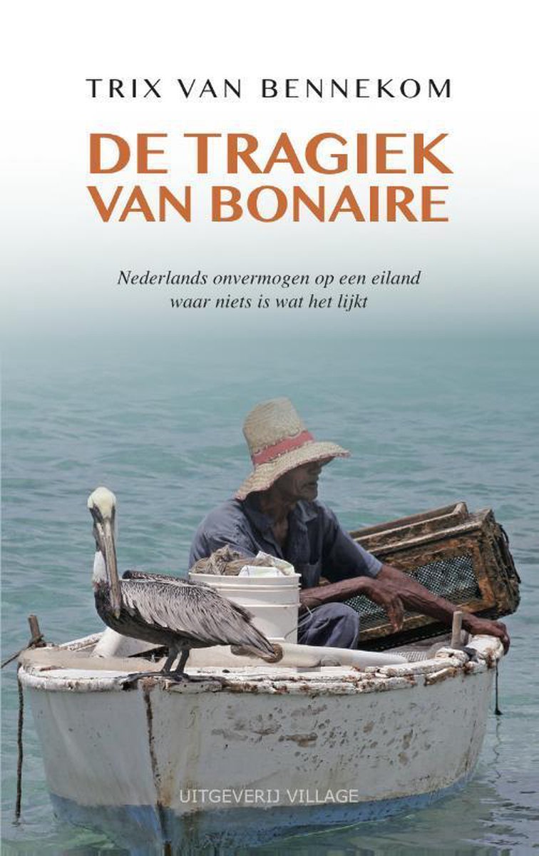 Uitgeverij Village De tragiek van Bonaire