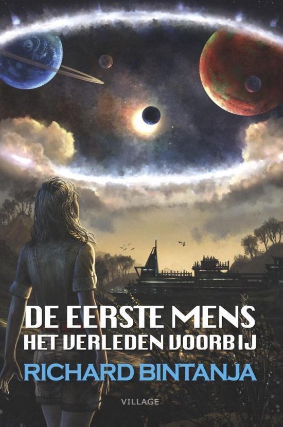 De eerste mens 1 - Het verleden voorbij