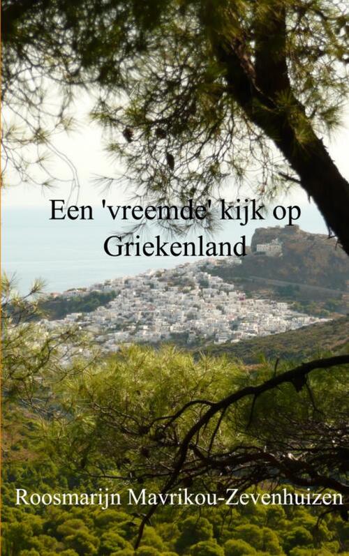 Een &apos;vreemde&apos; kijk op Griekenland