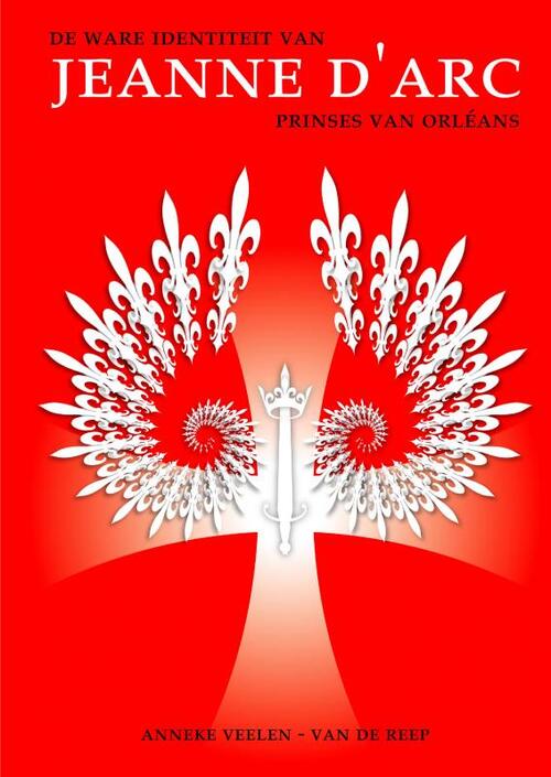 Boeken Uit Limburg | Jeanne d&apos;Arc - prinses van Orléans