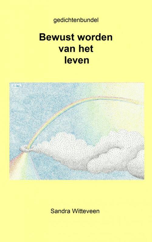 Bewust worden van het leven.