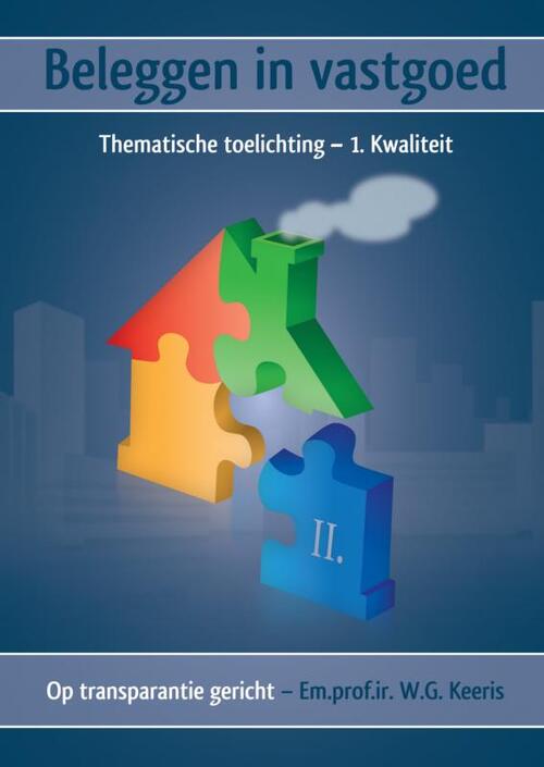 Boeken Uit Limburg Beleggen in vastgoed - Deel II. Thematische toelichting - 1. Kwaliteit