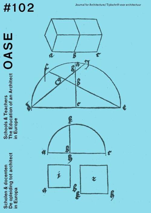 nai010 uitgevers/publishers OASE 102 Scholen & docenten / Schools & Teachers