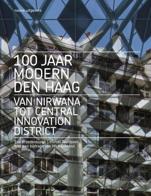 nai010 uitgevers/publishers 100 jaar Modern Den Haag