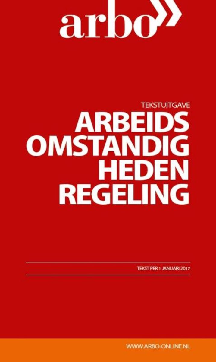 Tekstuitgave Arbeidsomstandighedenregeling