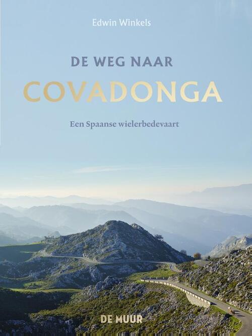 De Muur De weg naar Covadonga