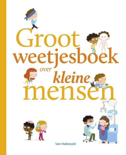 Groot weetjesboek voor kleine mensen