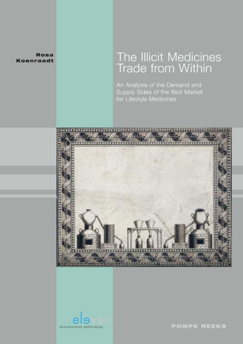 Eleven International Publishing The Illicit Medicines Trade fromhin - Wit