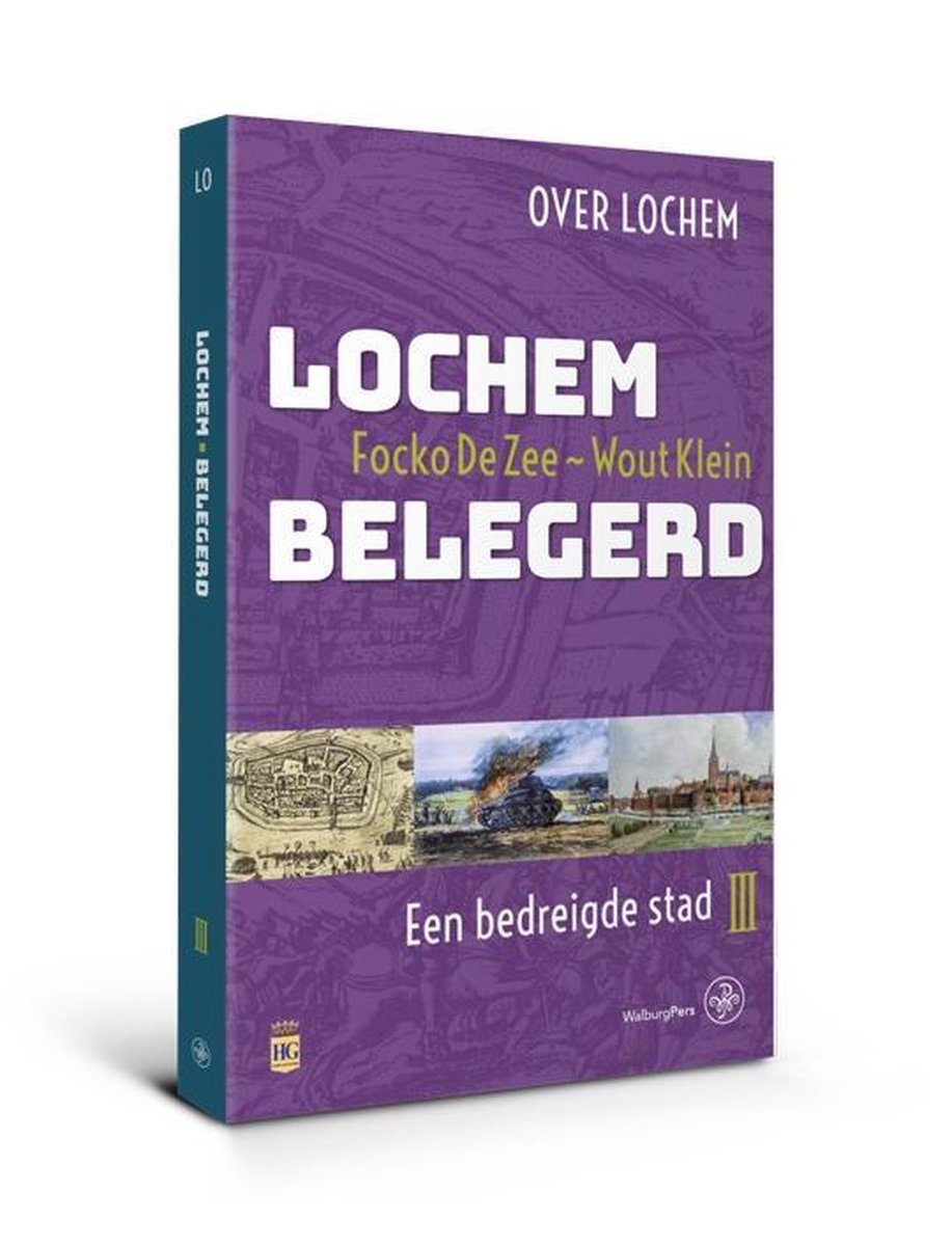 Walburg Pers B.V., Uitgeverij Lochem Belegerd