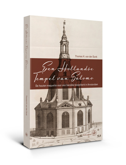 Amsterdam University Press Een Hollandse Tempel van Salomo