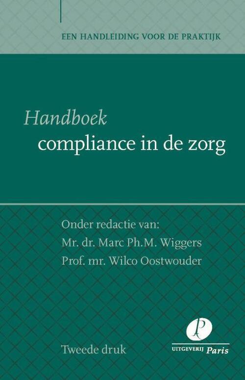 Uitgeverij Paris B.V. Handboek compliance in de zorg