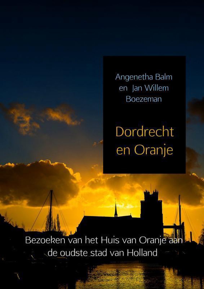 Dordrecht en - Oranje