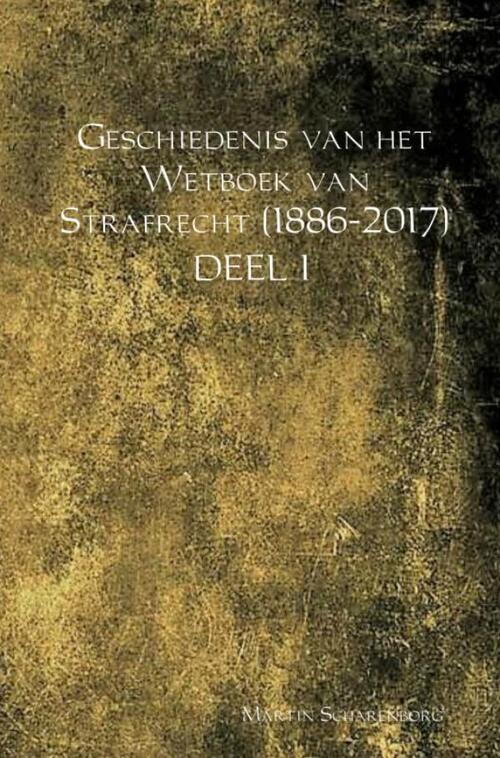 Geschiedenis van het Wetboek van Strafrecht (1886-2017)