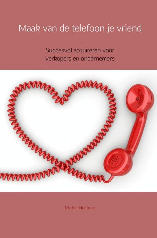 Mijnmanagementboek.nl Maak van de telefoon je vriend