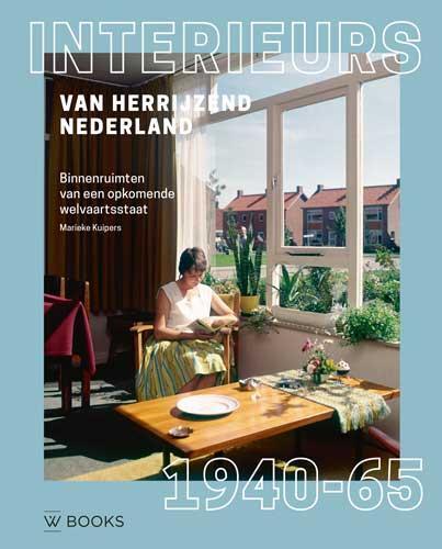 Uitgeverij Wbooks Interieurs van Herrijzend Nederland