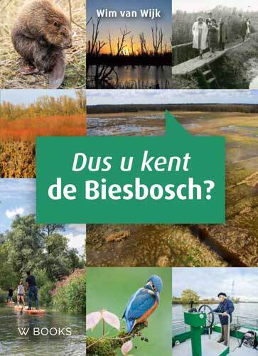 Uitgeverij Wbooks Dus u kent de Biesbosch