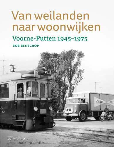 Uitgeverij Wbooks Van weilanden naar woonwijken