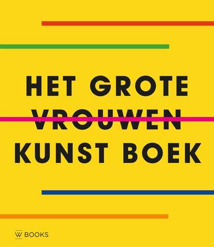 Uitgeverij Wbooks Het Grote Vrouwen Kunst Boek