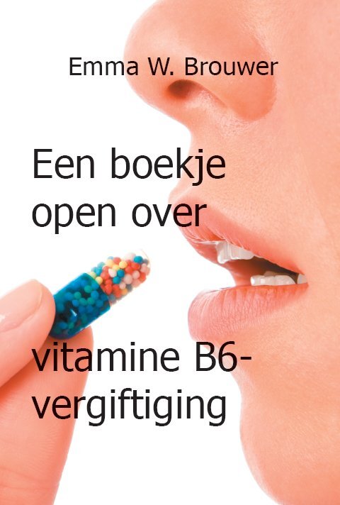 Uitgeverij De Graveinse Abeel Een boekje open over vitamine B6-vergiftiging