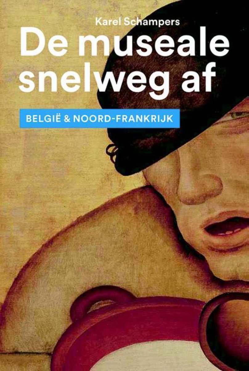 De museale snelweg af