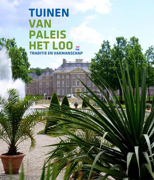 Waanders Uitgevers Tuinen van Paleis Het Loo