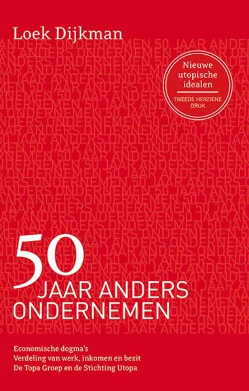 Uitgeverij de Kunst 50 Jaar anders ondernemen