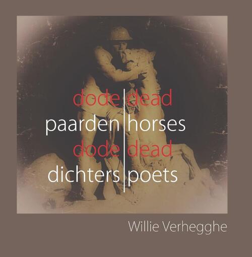 Scriptomanen Dode Paarden Dode Dichters - Dead Horses Dead Poets