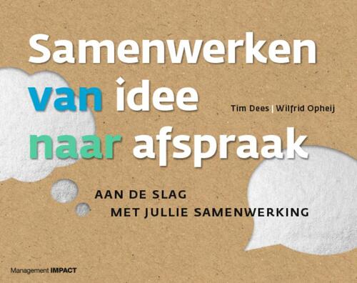Management Impact Samenwerken van idee naar afspraak