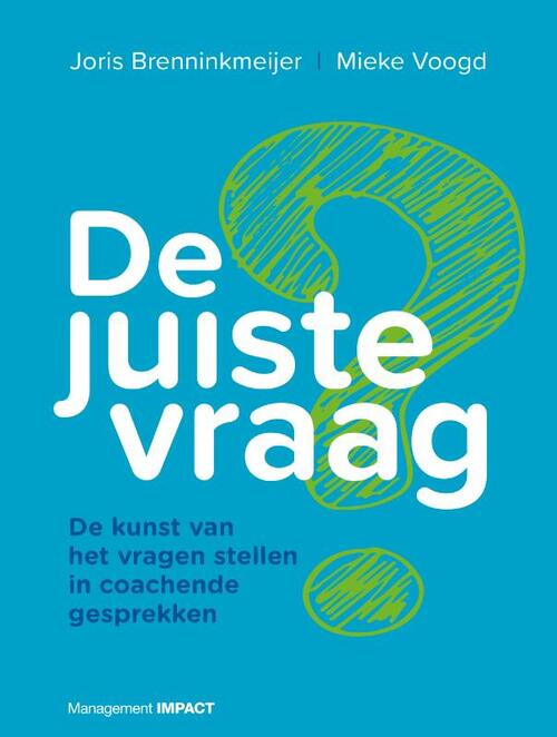 Management Impact De juiste vraag