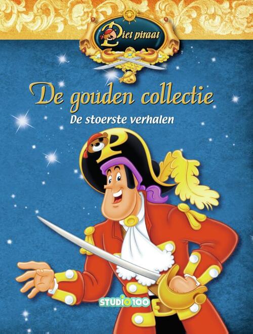 Piet Piraat :en Collectie - De stoerste verhalen - Goud